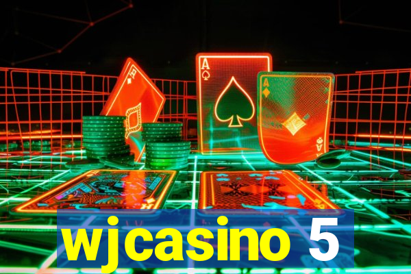 wjcasino 5